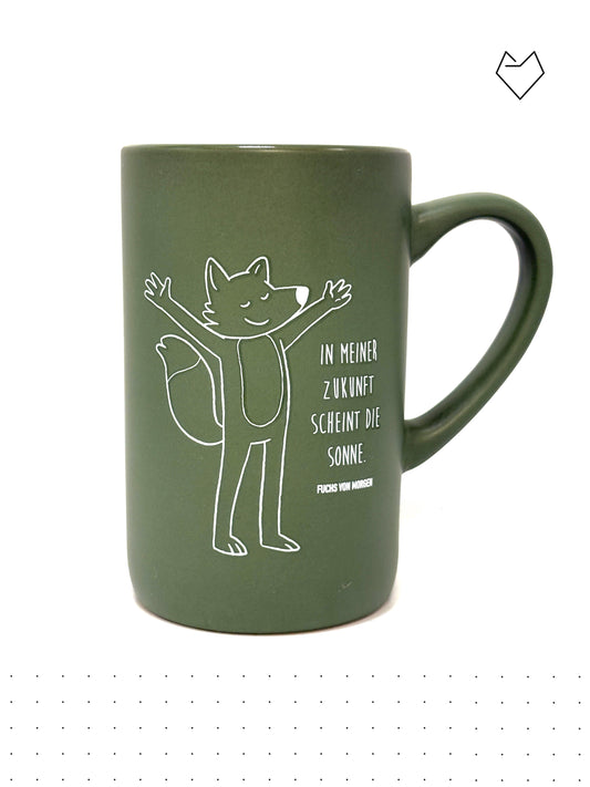 Tasse "In meiner Zukunft scheint die Sonne"