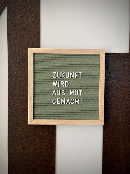 Tafelbild "Zukunft wird aus Mut gemacht!"