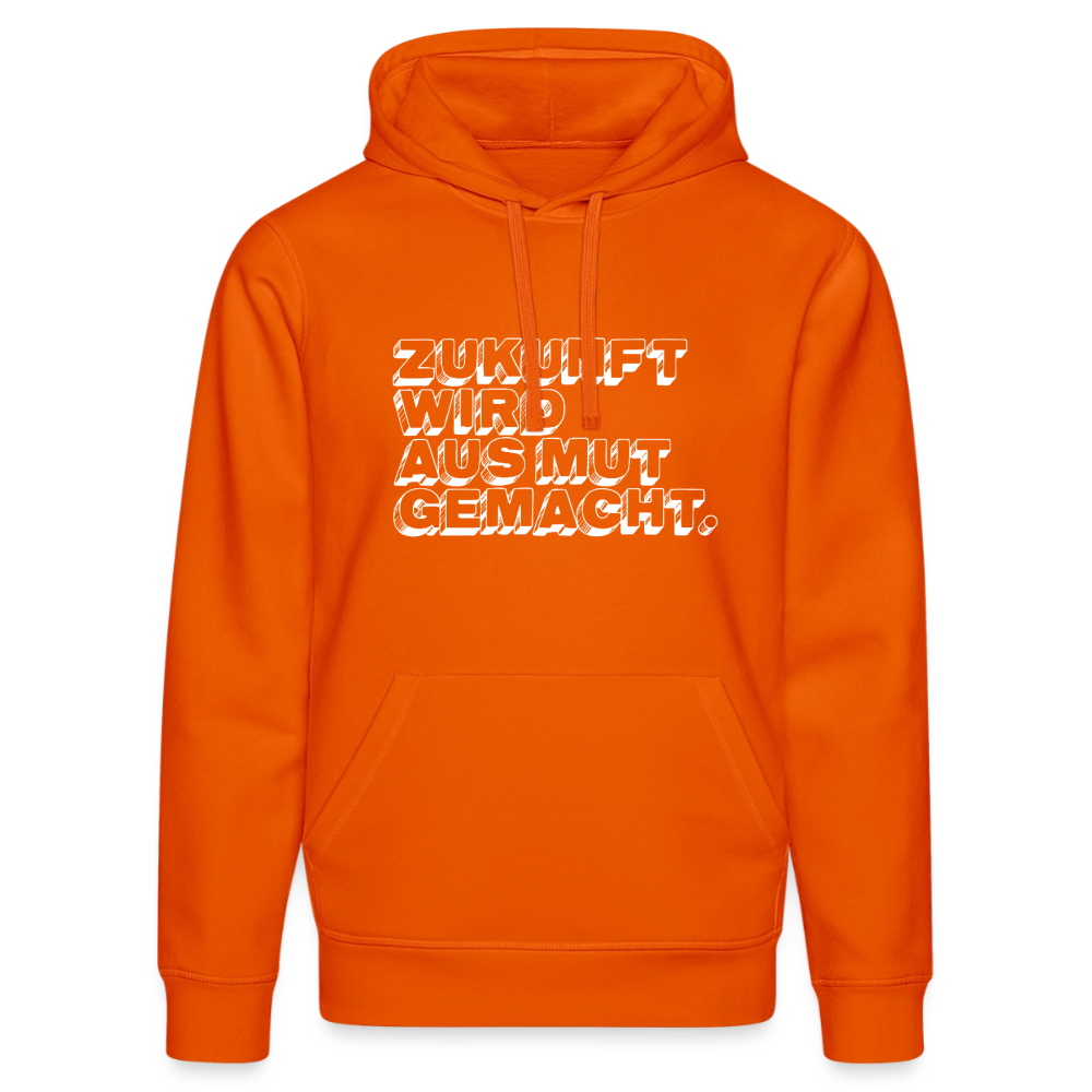Hoodie "Zukunft wird aus Mut gemacht" - bright orange