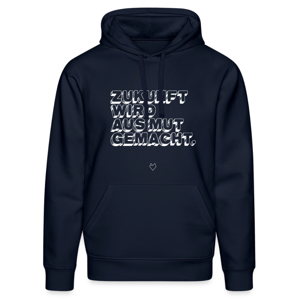 Hoodie "Zukunft wird aus Mut gemacht" - French Navy