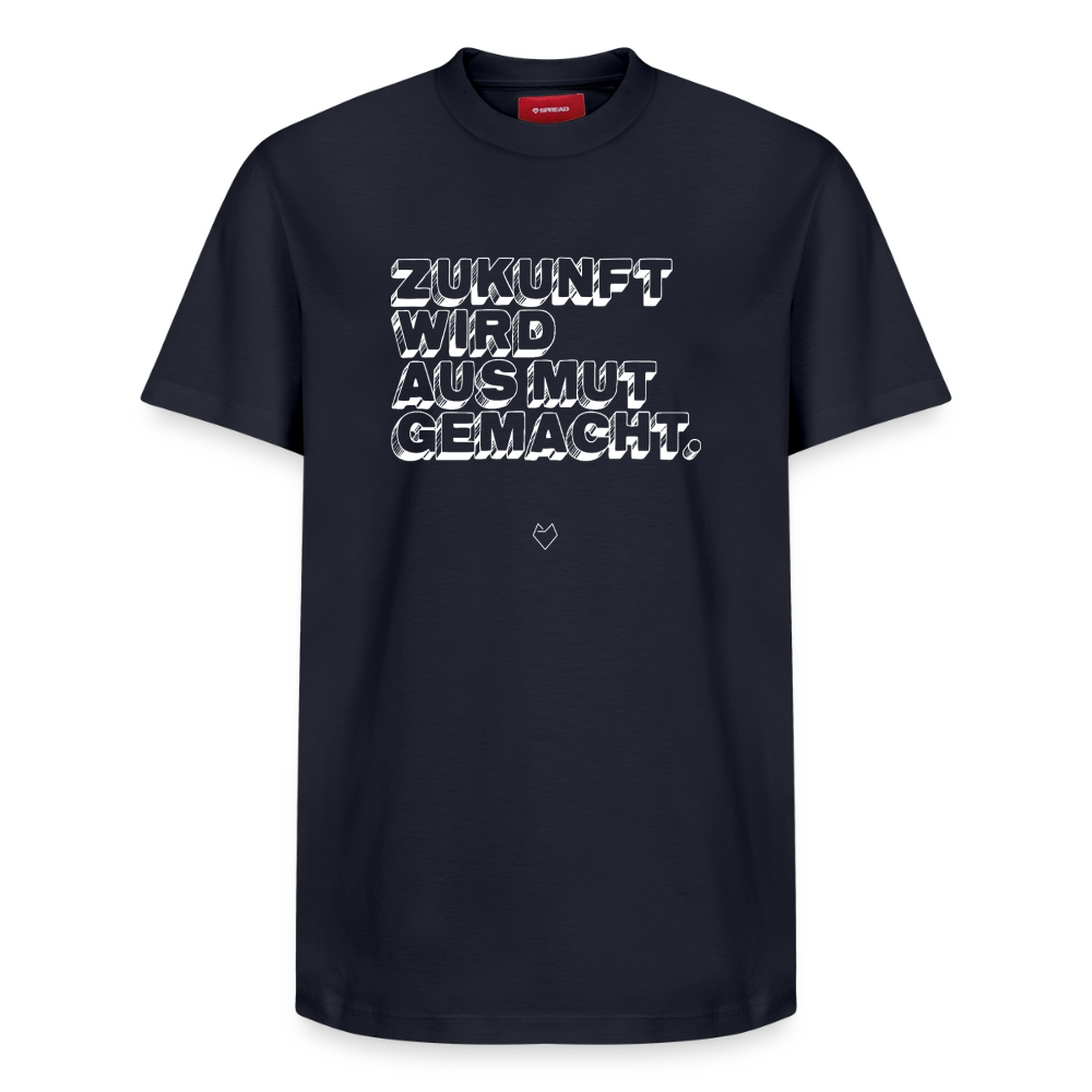 T-Shirt "Zukunft wird aus Mut gemacht III" - Navy