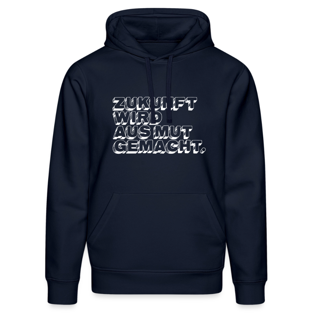 Hoodie "Zukunft wird aus Mut gemacht" - french navy